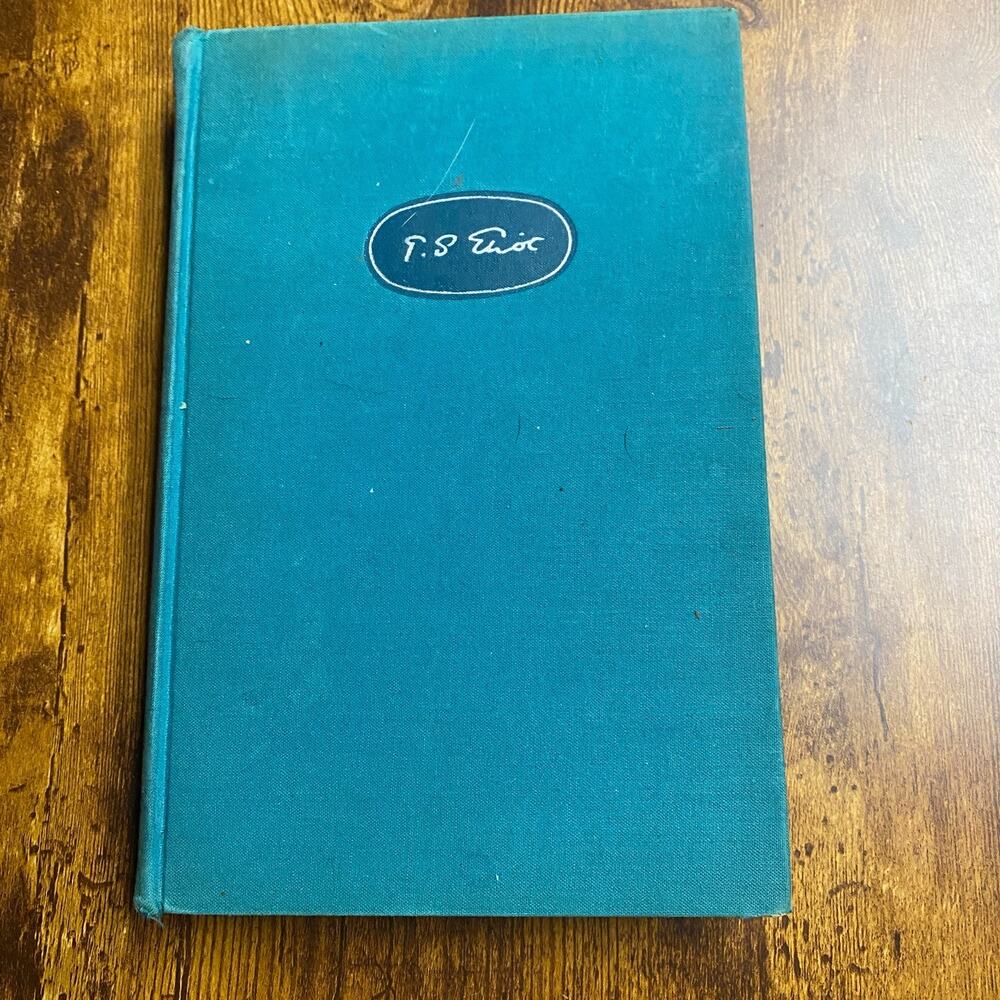 T.S. Eliot The Complete Poems and Plays Book 1909-1950 Hardcover 1952